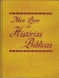 Livro Meu Livro de Histórias Bíblicas Autor Desconhecido (1978) [usado]