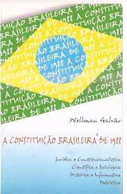 Livro a Constituição Brasileira de 1988 Autor Galvão , Wellman (2000) [usado]
