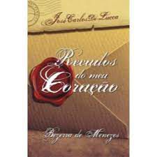 Livro Recados do Meu Coração Autor Lucca, José Carlos de (2010) [usado]