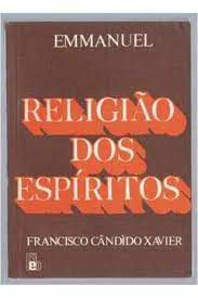 Livro Religião dos Espíritos Autor Xavier, Francisco Cândido (1990) [usado]