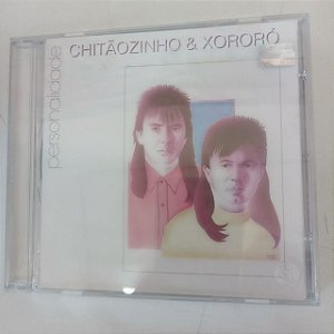 Cd Chitãozinho e Xororo - Personalidade Interprete Chitãozinho e Xororo (1994) [usado]