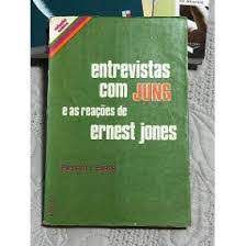 Livro Entrevistas com Jung e as Reações de Ernest Jones Autor Evans, Richard I. (1964) [usado]