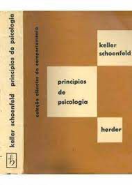 Livro Princípios de Psicologia Autor Schoenfeld, Keller (1970) [usado]