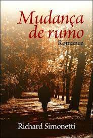 Livro Mudança de Rumo Autor Simonetti, Richard (2008) [usado]