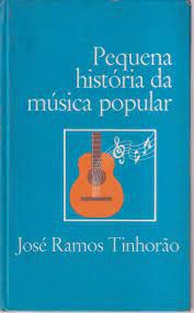 Livro Pequena História da Música Popular Autor Tinhorão, José Ramos [usado]