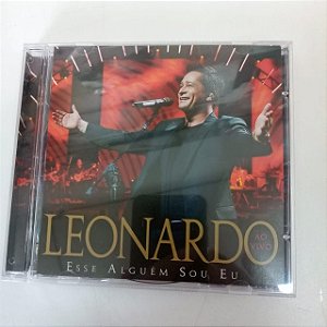 Cd Leonardo - Esse Alguem Sou Eu Interprete Leonardo (2009) [usado]