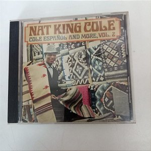 Cd Nat King Cole - Cole Español And More, Vol.2 Interprete Nat King Cole (1987) [usado]