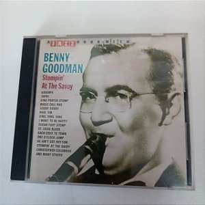Cd Benny Goodman - Stompin At The Savoy Interprete Benny Goodman [usado]