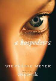 Livro a Hospedeira Autor Meyer, Stephenie (2009) [usado]