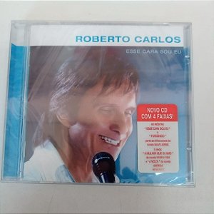 Cd Roberto Carlos - Esse Cara Sou Eu Interprete Roberto Carlos [novo]