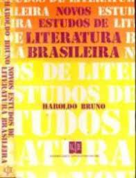 Livro Novos Estudos de Literatura Brasileira Autor Bruno, Haroldo (1980) [usado]