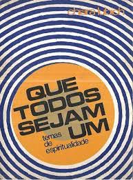 Livro que Todos Sejam um - Temas de Espiritualidade Autor Lubich, Chiara (1976) [usado]