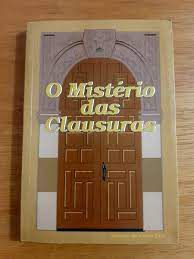 Livro o Mistério das Clausuras Autor Cruz, Afonso de Santa (1995) [usado]