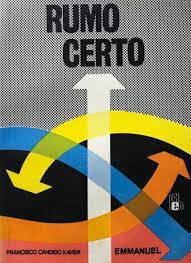 Livro Rumo Certo Autor Xavier, Francisco Candido [usado]