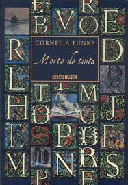 Livro Morte de Tinta- Vol.3 Autor Funke, Cornelia (2010) [usado]