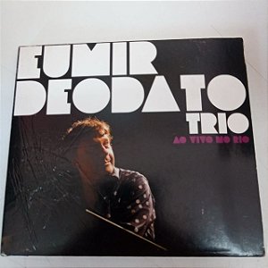 Cd Eumir Deodato Trio Interprete Eumir Deodato Trio (2007) [usado]