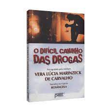 Livro o Difício Caminho das Drogas Autor Carvalho, Vera Lúcia Marinzeck (2001) [usado]