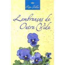 Livro Lembranças de Outra Vida Autor Foelker, Rita (2006) [usado]