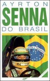 Livro Ayrton Senna do Brasil Autor Santos, Francisco (1994) [usado]