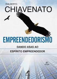 Livro Empreendedorismo- Dando Asas ao Espírito Empreendedor Autor Chiavenato, Idalberto (2012) [usado]