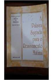 Livro Estudo-cristalização de Daniel e Zacarias Vol. 2- a Palavra Sagrada para o Reavivamento Matinal Autor Lee, Witness (2013) [usado]