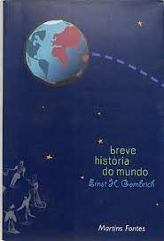 Livro Breve História do Mundo Autor Gombrich, Ernst H. (2001) [usado]