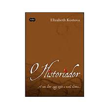 Livro o Historiador Autor Kostova, Elizabeth (2005) [usado]