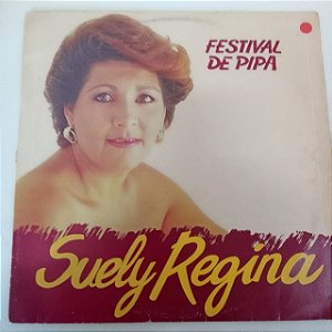 Disco de Vinil Suely Regina - Festival de Pipa Interprete Suely Regina [usado]