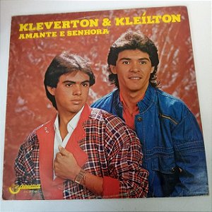 Disco de Vinil Kleverton e Kleílton - Amante e Senhora Interprete Kleverton e Kleílton (1987) [usado]