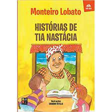 Livro Histórias de Tia Nastácia Autor Lobato, Monteiro (2018) [novo]