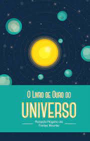 Livro o Livro de Ouro do Universo Autor Mourão, Ronaldo Rogerio de Freitas (2016) [seminovo]