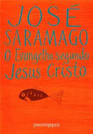 Livro o Evangelho Segundo Jesus Cristo Autor Saramago, José (2005) [usado]