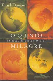 Livro o Quinto Milagre: em Busca da Origem da Vida Autor Davies, Paul (2002) [usado]