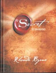 Livro The Secret - o Segredo Autor Byrne, Rhonda (2007) [usado]