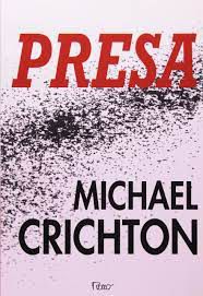 Livro Presa Autor Crichton, Michael (2003) [usado]