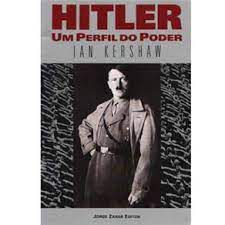 Livro Hitler: um Perfil do Poder Autor Kershaw, Ian (1993) [usado]