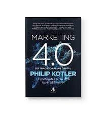 Livro Marketing 4.0 Autor Kotler, Philip (2020) [seminovo]