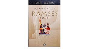 Livro Memórias de Ramsés: o Grande Autor Lalouette, Claire (2004) [usado]