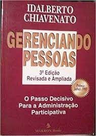 Livro Gerenciando Pessoas: o Passo Decisivo para a Administração Participativa Autor Chiavenato, Idalberto (1994) [usado]