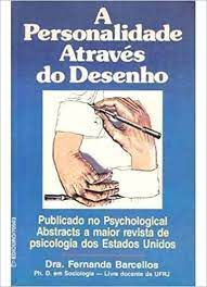 Livro a Personalidade Através do Desenho Autor Barcellos, Dra.fernanda (1984) [usado]