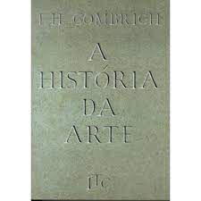 Livro a História da Arte Autor Gombrich, E.h. (2009) [usado]