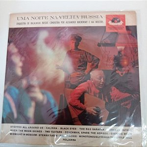 Disco de Vinil Uma Noite na Velha Russia Interprete Orquestra de Balalaicas Russas [usado]