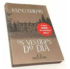 Livro os Vestígios do Dia Autor Ishiguro, Kazuo (2017) [novo]