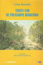 Livro Triste Fim de Policarpo Quaresma Autor Barreto, Lima [usado]