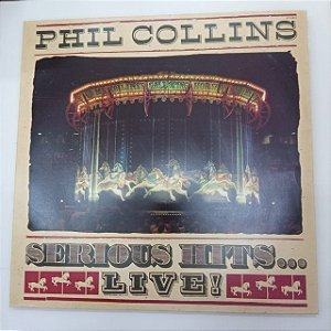 Disco de Vinil Phil Collins - Serious Hits Live Interprete Phil Collins [usado]