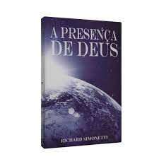 Livro a Presença de Deus Autor Simonetti, Richard (1999) [usado]