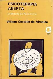 Livro Psicoterapia Aberta: o Método do Psicodrama Autor Almeida, Wilson Castello de (1982) [usado]