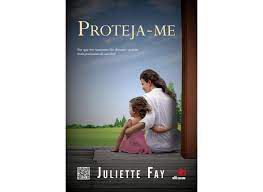 Livro Proteja-me Autor Fay, Juliette (2013) [usado]
