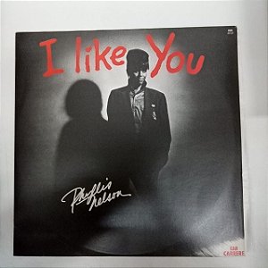 Disco de Vinil Phyllis Nelson - I Like You Interprete Phyllis Nelon (1986) [usado]