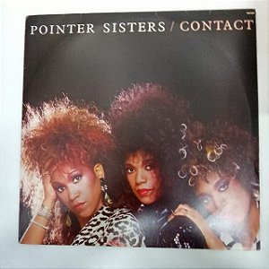 Disco de Vinil Pointer Sisters /contact Interprete Pointer Sisters (1985) [usado]